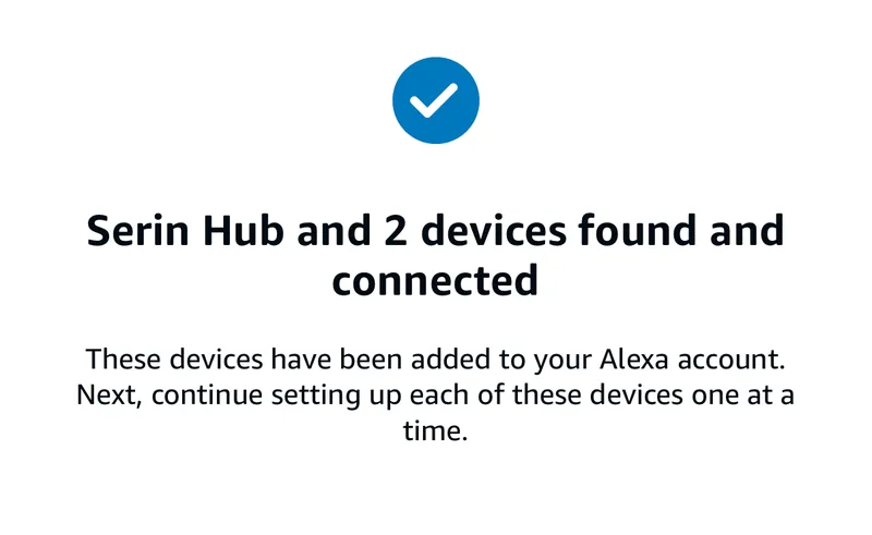 The Alexa app confirming that the Serin hub and its devices were found and connected