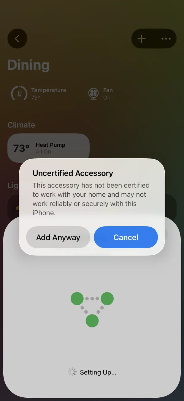 The Apple Home 'Uncertified Accessory' prompt during pairing, with Add Anyway and Cancel buttons